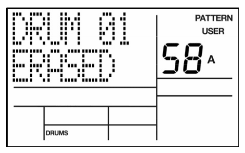 LCD: DRUM 01 ERASED for User Pattern 58 A