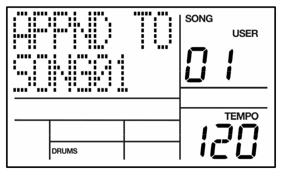 LCD: APPND TO SONG01, SONG 01