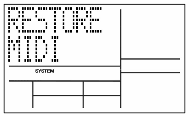 LCD: RESTORE MIDI, SYSTEM
