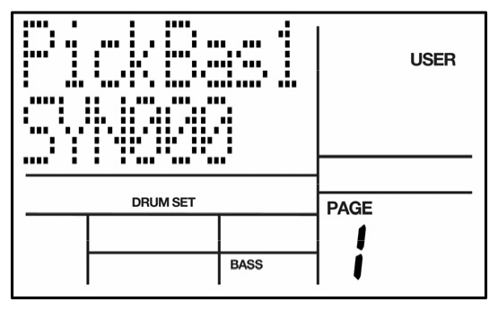 LCD: PickBas1 SYN000, USER, DRUM SET, BASS, PAGE 1