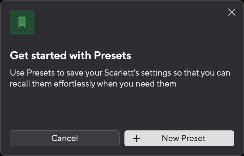 Get started with Presets pop-up with a New Preset button