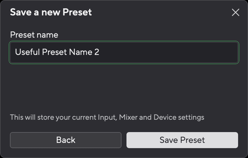 Save a new Preset dialog with a Preset name field