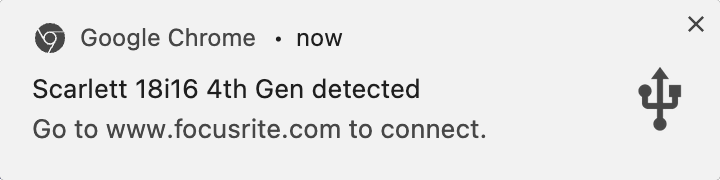 Chrome pop-up: Scarlett 18i16 4th Gen detected