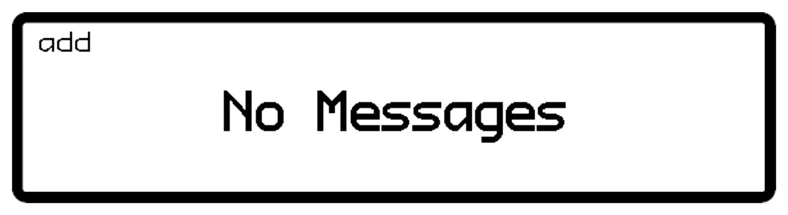 Empty message stack screen